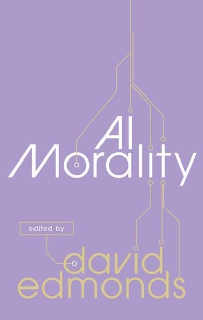 AI Morality -  - Książki - Oxford University Press - 9780198876434 - 8 sierpnia 2024