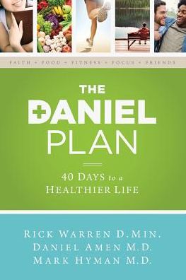 Cover for Rick Warren · The Daniel Plan: 40 Days to a Healthier Life - The Daniel Plan (Paperback Book) [ITPE edition] (2013)