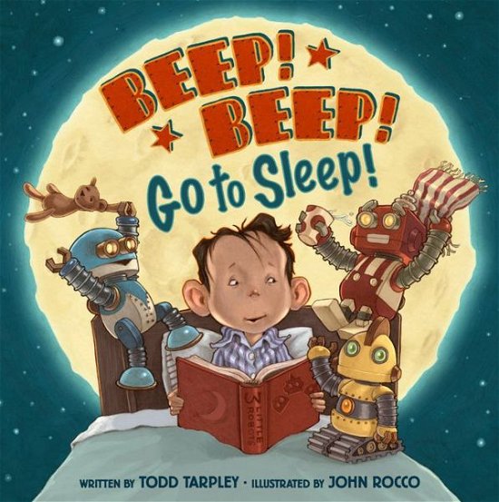 Cover for Todd Tarpley · Beep! Beep! Go to Sleep! (Innbunden bok) (2015)