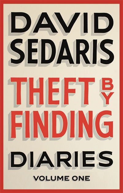 Cover for David Sedaris · Theft by Finding: Diaries: Volume One (Pocketbok) (2018)