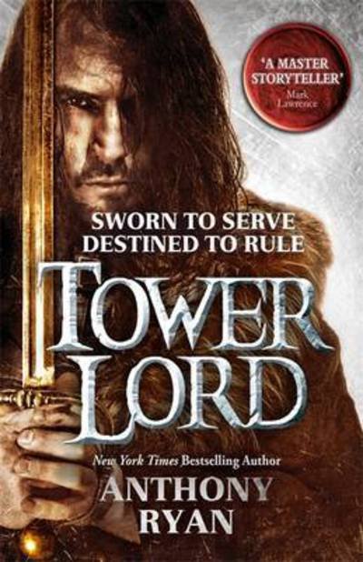 Cover for Anthony Ryan · Tower Lord: Book 2 of Raven's Shadow - Raven's Shadow (Pocketbok) (2015)