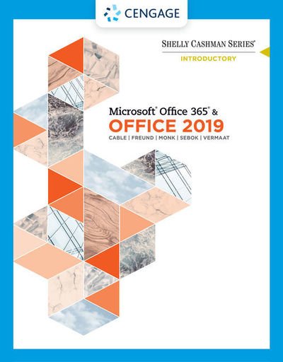 Cover for Vermaat, Misty (Purdue University Calumet) · Shelly Cashman Series Microsoft?Office 365 &amp; Office 2019 Introductory (Pocketbok) [New edition] (2019)