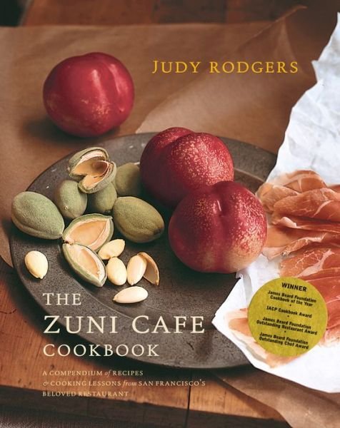 The Zuni Cafe Cookbook: A Compendium of Recipes and Cooking Lessons from San Francisco's Beloved Restaurant - Judy Rodgers - Bøker - WW Norton & Co - 9780393020434 - 7. januar 2003