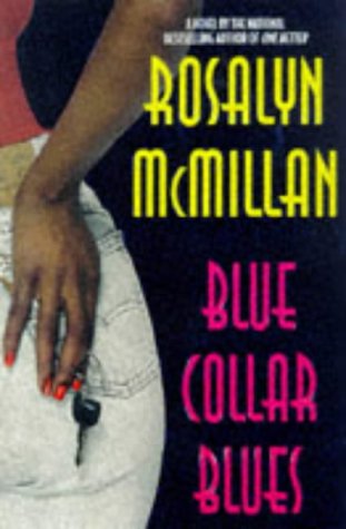 Cover for Rosalyn McMillan · Blue Collar Blues (Hardcover Book) [First edition] (1999)