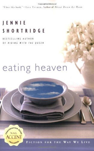 Cover for Jennie Shortridge · Eating Heaven (Paperback Book) (2005)