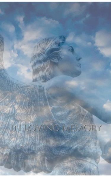 Cover for Sir Michael Huhn · Angelic Angel celebration of Life Remembrance In loving memory Journal (Paperback Book) (2019)