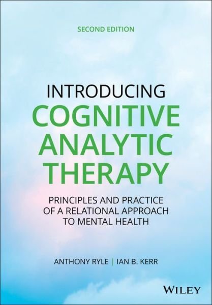 Cover for Ryle, Anthony (St Thomas's Hospital, London, UK) · Introducing Cognitive Analytic Therapy: Principles and Practice of a Relational Approach to Mental Health (Pocketbok) (2020)