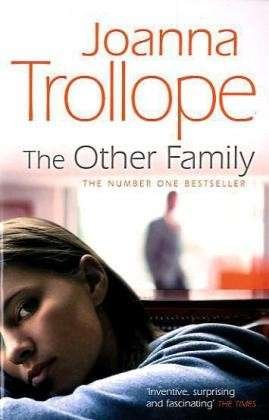 Cover for Joanna Trollope · The Other Family: an utterly compelling novel from bestselling author Joanna Trollope (Paperback Book) (2010)