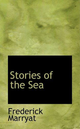 Cover for Frederick Marryat · Stories of the Sea (Hardcover Book) (2008)