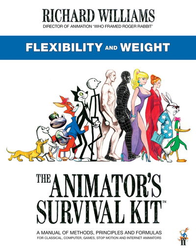 Cover for Richard E. Williams · The Animator's Survival Kit: Flexibility and Weight: (Richard Williams' Animation Shorts) (Paperback Book) [Main edition] (2021)