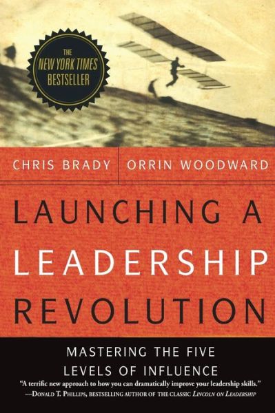 Cover for Orrin Woodward · Launching a Leadership Revolution Mastering the Five Levels of Influence (Pocketbok) (2019)