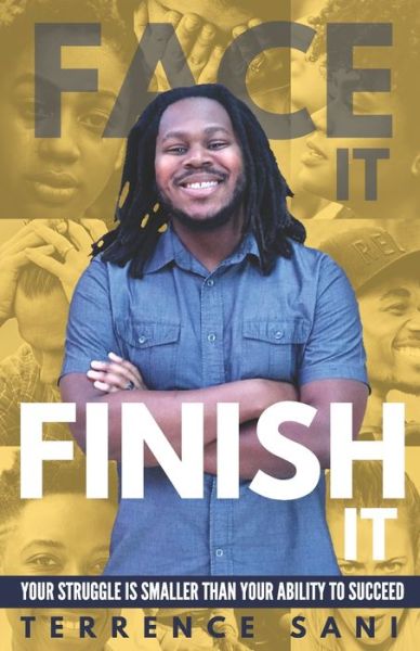 Cover for Terrence Sani · Face It &amp; Finish It (Paperback Book) (2020)