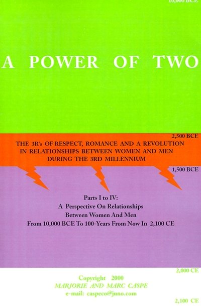 Cover for Marjorie Caspe · A Power of Two: the 3r's of Respect, Romance and a Revolution in Relationships Between Women and men During the 3rd Millennium (Taschenbuch) (2000)