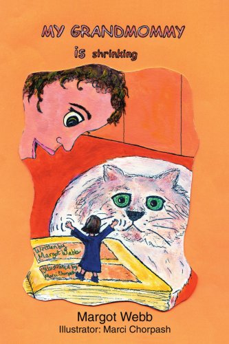 Cover for Margot Webb · My Grandmommy is Shrinking (Paperback Book) (2003)
