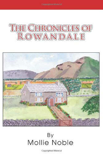 Cover for Mollie Noble · The Chronicles of Rowandale (Paperback Book) (2004)