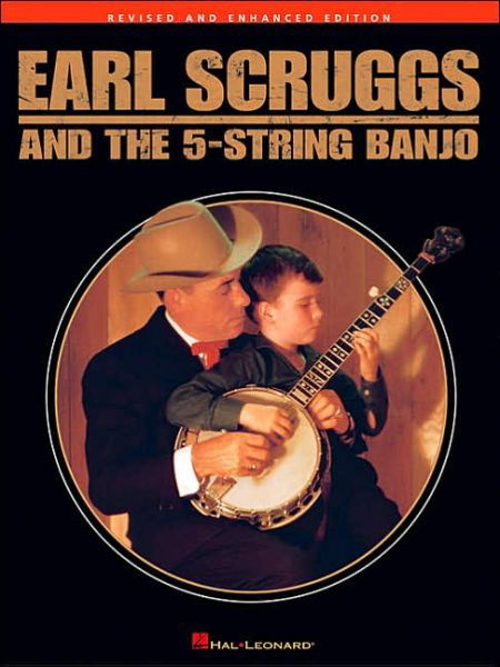 Earl Scruggs And The Five String Banjo - Earl Scruggs - Libros - Hal Leonard Corporation - 9780634060434 - 1 de agosto de 2005