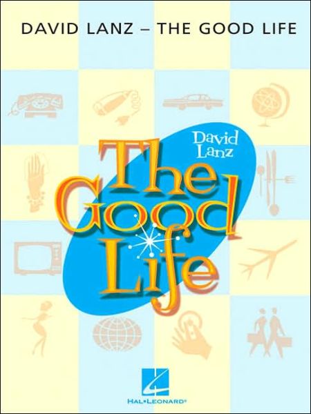 Cover for David Lanz · David Lanz - The Good Life (Paperback Book) (2004)