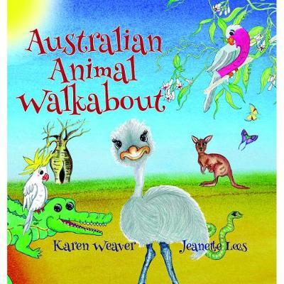 Cover for Karen Weaver · Australian Animal Walkabout (Pocketbok) (2017)