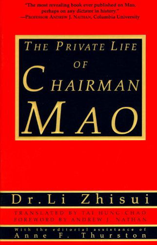 Cover for Li Zhisui · The Private Life of Chairman Mao (Paperback Book) (1996)