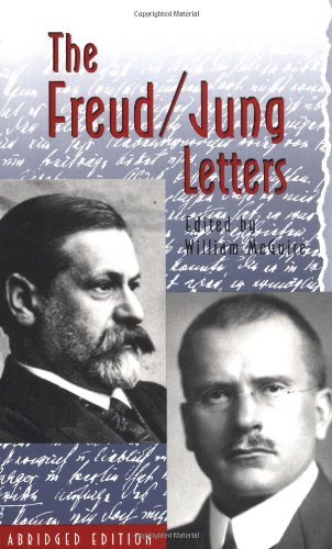 Cover for Sigmund Freud · The Freud-Jung Letters: The Correspondence Between Sigmund Freud and C. G. Jung - Bollingen Series (Paperback Book) [Abridged Paperback edition] (1994)