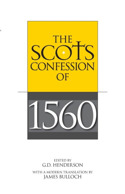Cover for James Bulloch · Scots Confession of 1560 (Paperback Book) (2007)