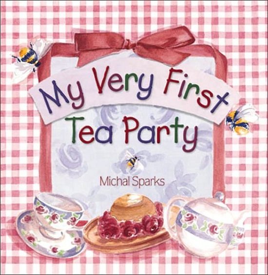 Cover for Michal Sparks · My Very First Tea Party (Kartonbuch) (2000)