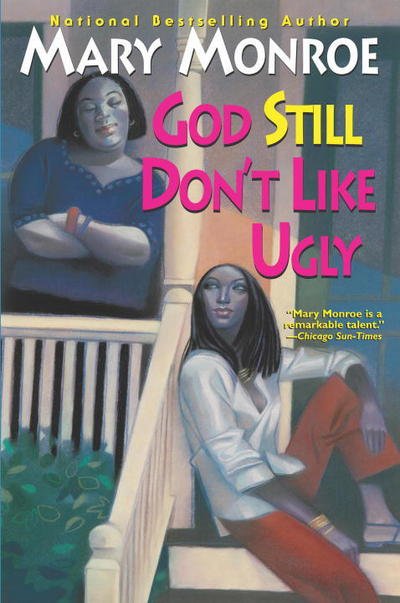 Cover for Mary Monroe · God Still Don't Like Ugly (Paperback Book) (2004)