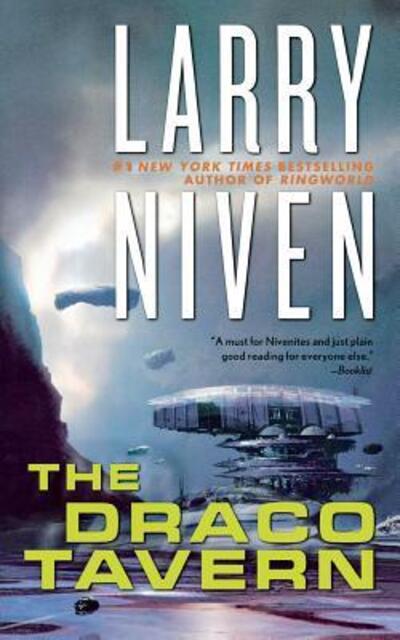 The Draco Tavern - Larry Niven - Books - St. Martins Press-3PL - 9780765386434 - November 28, 2006