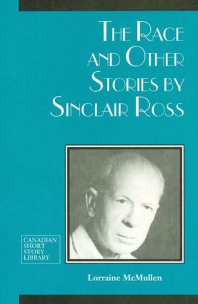 Cover for Sinclair Ross · The Race and Other Stories by Sinclair Ross - Canadian Short Story Library (Pocketbok) (1978)