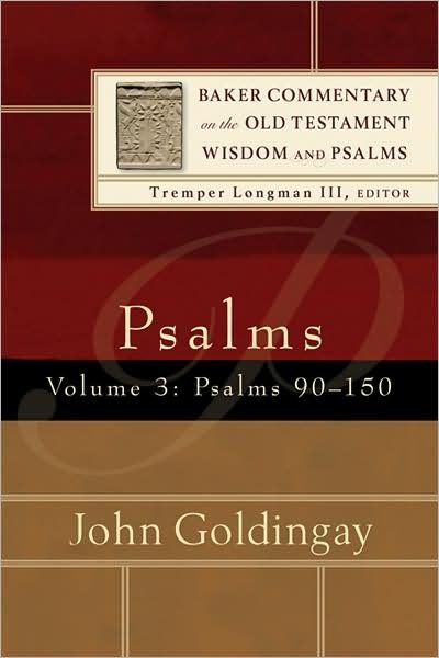 Cover for John Goldingay · Psalms: Psalms 90-150 - Baker Commentary on the Old Testament Wisdom and Psalms (Hardcover Book) (2008)