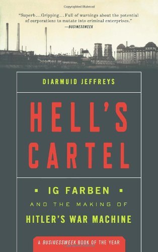 Cover for Diarmuid Jeffreys · Hell's Cartel: IG Farben and the Making of Hitler's War Machine (Pocketbok) [First edition] (2010)