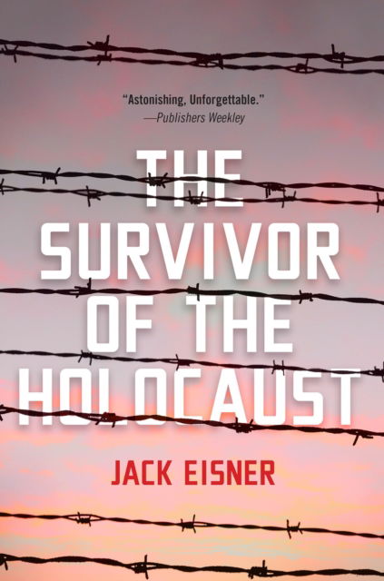 Cover for Jack Eisner · The Survivor of the Holocaust (Hardcover Book) (2025)