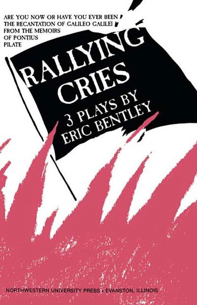 Cover for Eric Bentley · Rallying Cries (Paperback Book) (1987)