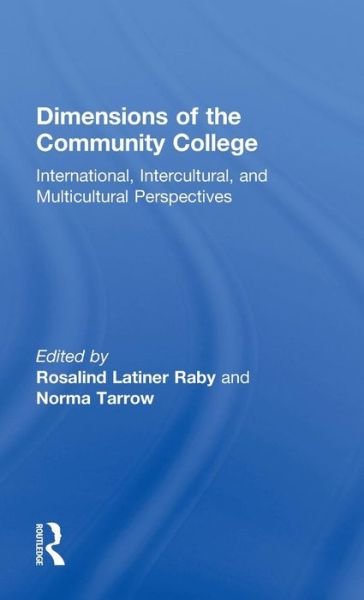 Cover for Rudolf Steiner · Dimensions of the Community College: International, Intercultural, and Multicultural Perspectives - RoutledgeFalmer Studies in Higher Education (Innbunden bok) (1996)