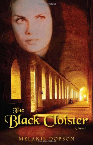 Cover for Melanie Dobson · The Black Cloister (Paperback Book) (2008)