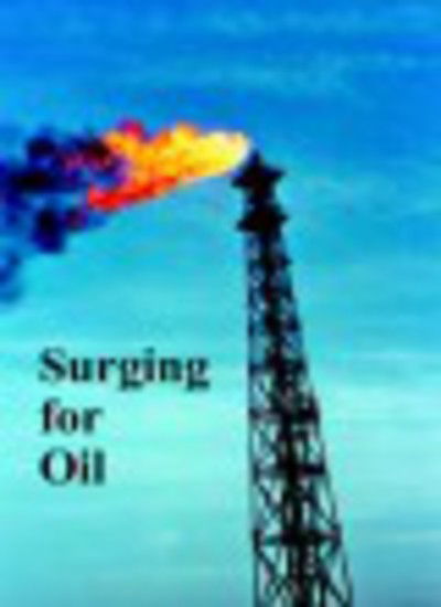 Cover for Ken Coates · Surging for Oil - The Spokesman (Pocketbok) (2012)