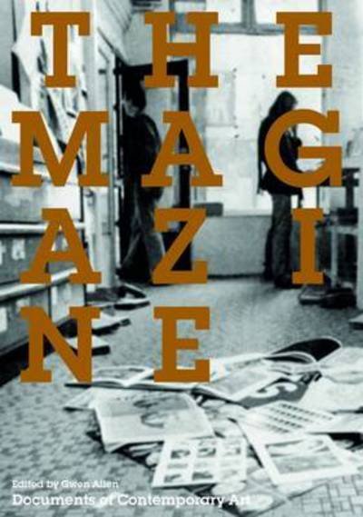 Cover for Gwen Allen · The Magazine - Documents of Contemporary Art (Paperback Bog) (2016)