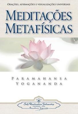 Cover for Paramahansa Yogananda · Meditações Metafísicas (Paperback Bog) (2015)