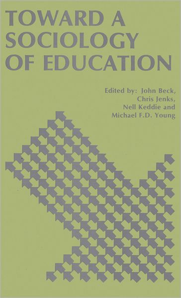 Cover for John Beck · Toward a Sociology of Education (Paperback Book) [Paperback Ed. edition] (1978)