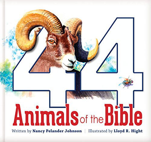 Cover for Nancy Johnson · 44 Animals of the Bible (Hardcover Book) (2014)