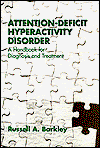 Cover for Russell A. Barkley · Attention Deficit Hyperactivity Disorder: A Handbook for Diagnosis and Treatment (Paperback Book) (1990)