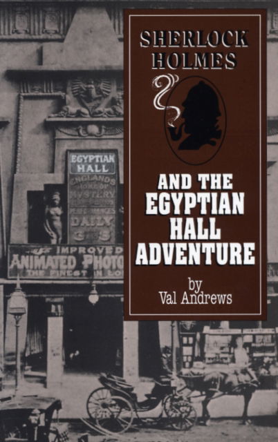 Cover for Val Andrews · Sherlock Holmes and the Egyptian Hall Adventure - Breese Books Sherlock Holmes Collection (Paperback Book) (1993)