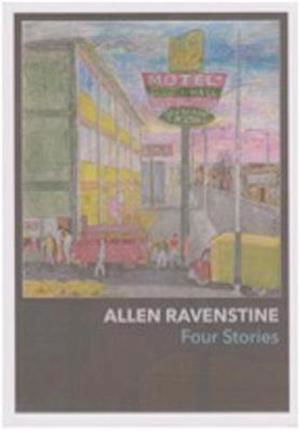 Four Stories - Allen Ravenstine - Books - ReR Megacorp - 9780956018434 - June 6, 2018