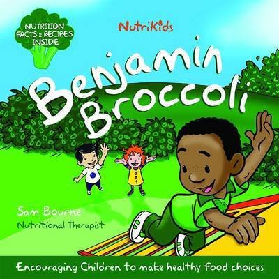 Cover for Sam Bourne · Benjamin Broccoli - Nutrikids (Paperback Book) (2015)