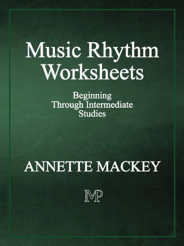 Music Rhythm Worksheets - Annette Mackey - Books - Mandolin Publishing - 9780983610434 - August 1, 2013