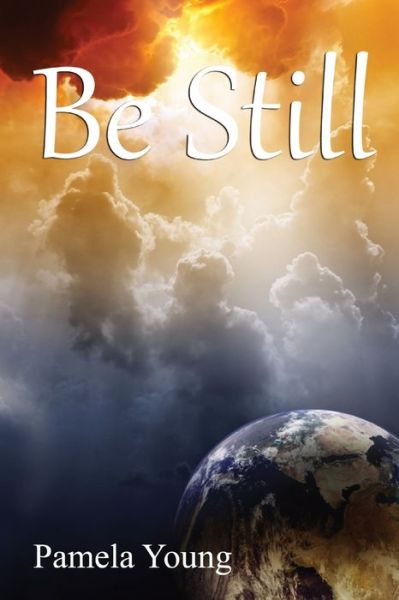 Cover for Pamela Young · Be Still (Pocketbok) (2020)