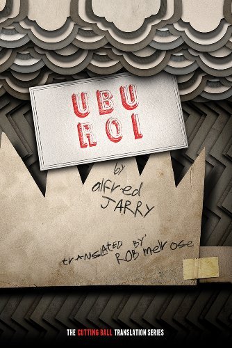 Cover for Alfred Jarry · Ubu Roi (Cutting Ball Translation) (Paperback Book) (2014)