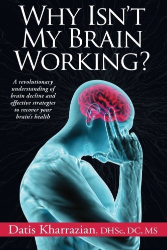 Cover for Datis Kharrazian · Why Isn't My Brain Working? (Pocketbok) (2013)