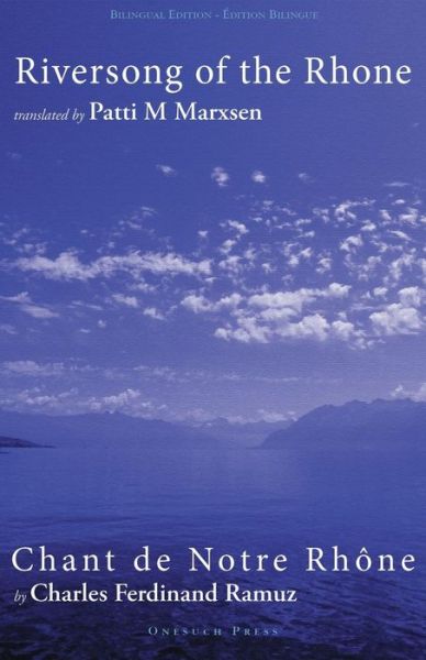 Cover for Charles Ferdinand Ramuz · Riversong of the Rho Ne (Bilingual) (Pocketbok) (2015)