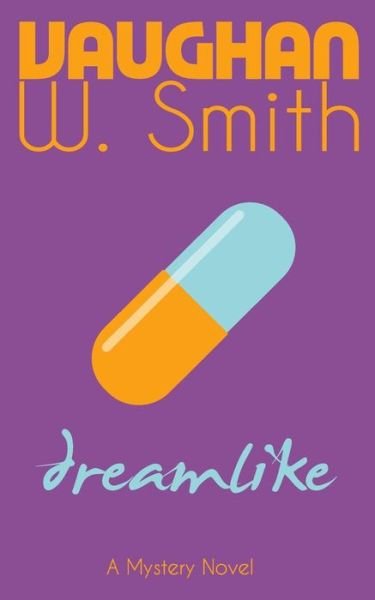 Cover for Vaughan W. Smith · Dreamlike (Pocketbok) (2014)